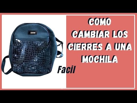 COMO ARREGLAR EL CIERRE ( cremallera ) A UNA MOCHILA FACIL Y RAPIDO // B nieves