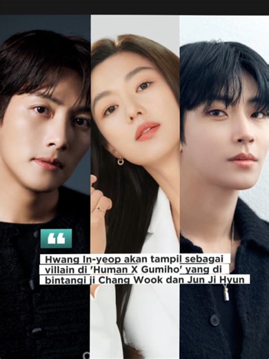 Hwang In-yeop Memerankan Antagonis di Drama 'Human X Gumiho'