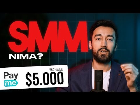 SMM Nima va Unda Qanday Daromad Topish Mumkin? (To’liq Darslik)