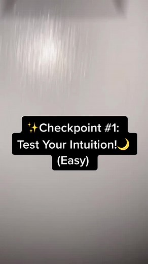 New thing 😊 check points go from Easy, medium, hard and extreme! Have fun! #intuition #testyourintuition #intuitiontest