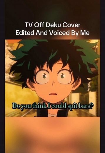 Deku's Journey: TV Off Cover and Voice Impressions