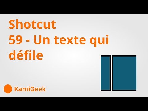 Serie tuto shotcut : 59 - Un texte qui défile (credit roll)