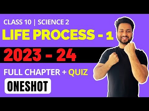 Life processes in Living Organisms Part 1 Class 10 - Oneshot | Maharashtra Board