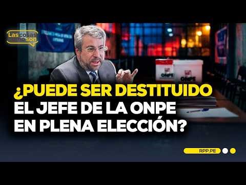 ONPE in the spotlight: Can Piero Corvetto be removed from office during the election? #LasCosasRPP