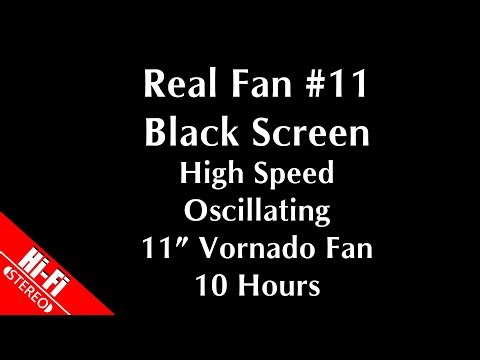 ► Real Fan #11 • Black Screen • High Speed • Oscillating • 10 Hours ◄