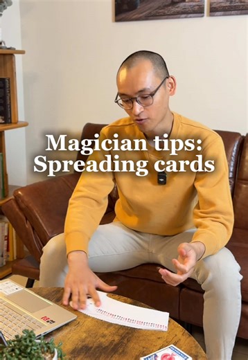 Tips on Spreading Cards in Magic