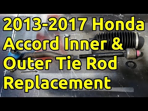2013-2017 Honda Accord Inner & Outer Tie Rod Replacement