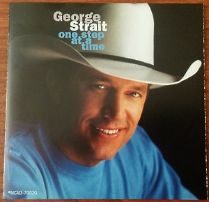 George Strait - One Step At A Time