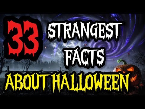 33 STRANGE Halloween Truths That’ll Haunt Your Brain Forever