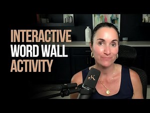 Interactive Word Wall activity | Kathleen Jasper