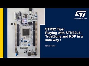 STM32 Security tips - 2 STM32L5 - safe configuration of RDP and TrustZone