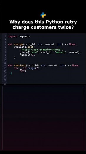Why does this Python retry charge customers twice? #pythonbug