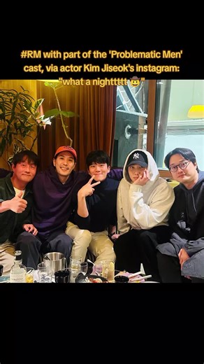 #RM with part of the 'Problematic Men' cast, via actor Kim Jiseok's instagram: