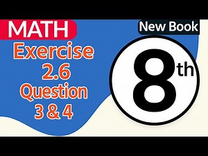 Class 8 Math Chapter 2-Class 8 Maths Chapter 2 Exercise 2.6 Question 3,4 - 8th Class Maths Chapter 2
