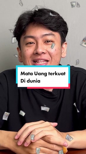 5 Mata Uang dengan Nilai Tertinggi di Dunia