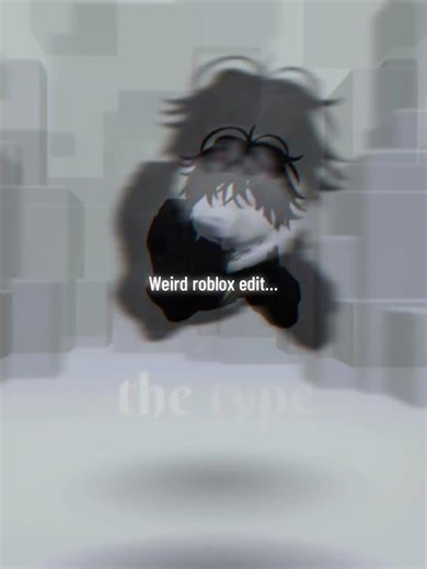 Weird roblox edit…