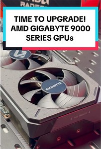 Upgrade Your Gaming with AMD GIGABYTE 9000-Series GPUs