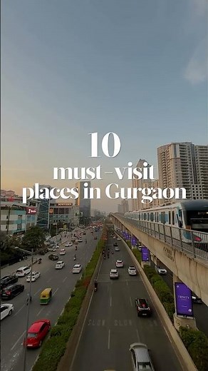 10 Best Places In Gurgaon😍…