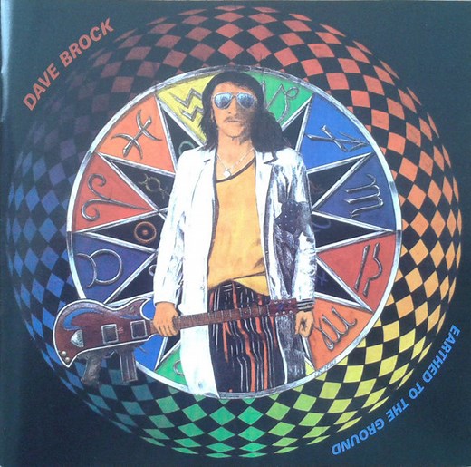 Dave Brock - Earthed To The Ground