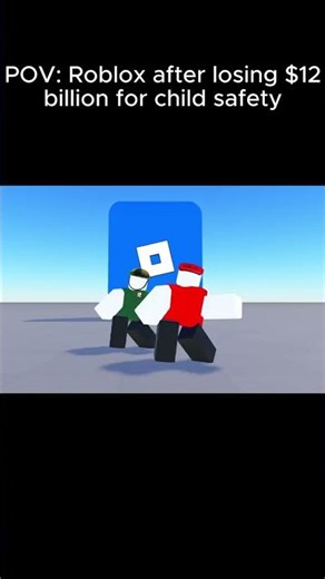 POV: Roblox after losing billions due to child safety