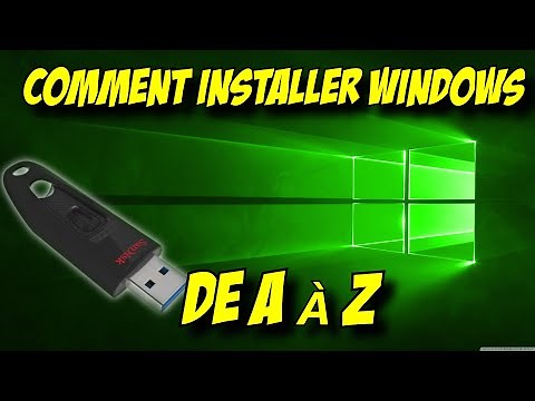 [COMMENT INSTALLER WINDOWS 10 DE A À Z?] Clé USB Bootable et astuces