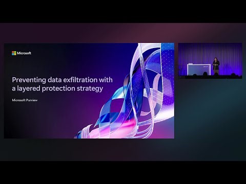 Preventing data exfiltration with a layered protection strategy | BRK250