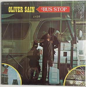 Oliver Sain - Bus Stop