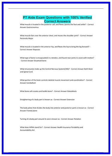 PT Aide Exam Questions with 100 Verified Correct Answers979 636x882