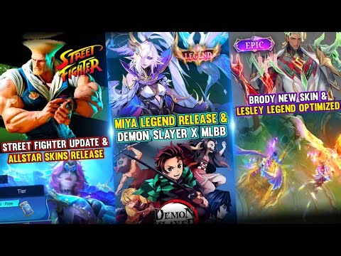 DEMON SLAYER X MLBB, MIYA LEGEND REVAMP, LESLEY LEGEND REVAMP, STREET FIGHTER X MLBB AND MORE