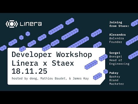 Linera x Staex | Developer Workshop 18.11.25 📱