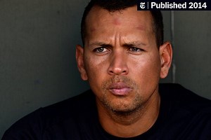 Arbitrator’s Ruling Banishes the Yankees’ Alex Rodriguez for a Season