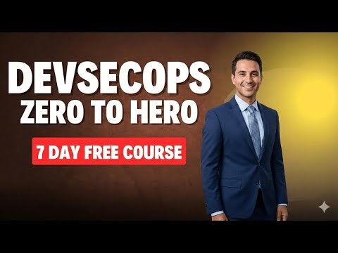 DevSecOps Zero to Hero in 7 Days | Free Course