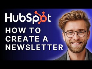 How To Create a Newsletter in HubSpot for Beginners (2025) | HubSpot Email Marketing Tutorial