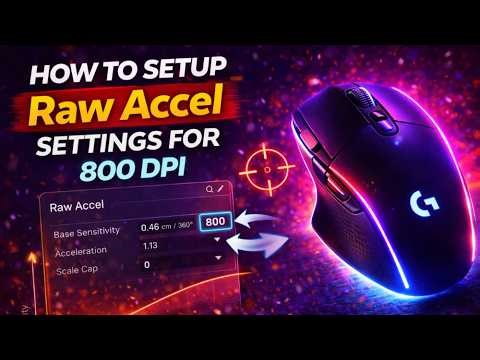 How To SETUP Raw Accel Settings For 800 DPI (EASY) 2026