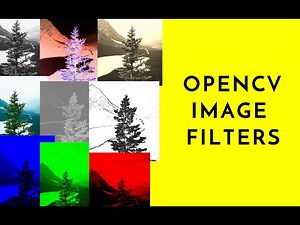 How to create OpenCV Image Filters | Python