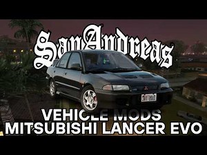 I Put the Mitsubishi Lancer Evo Into GTA San Andreas — Fast and Furious Mode!