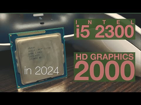 Intel i5-2300 + HD Graphics 2000 Gaming Test in 2024: Retro Gaming & Performance Test!