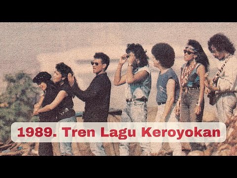 1989. Tren Lagu Keroyokan