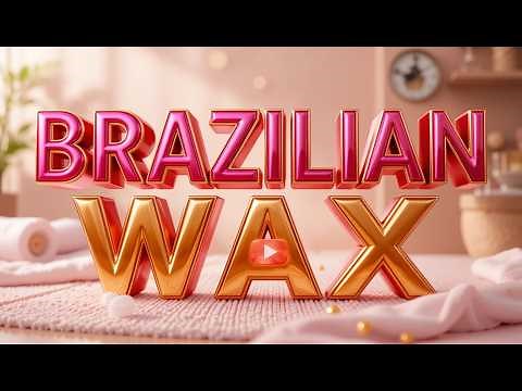 Brazilian Waxing: The Pain Scale Explained