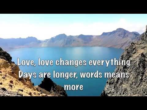 Love Changes Everything (lyrics) Michael Ball & II Divo