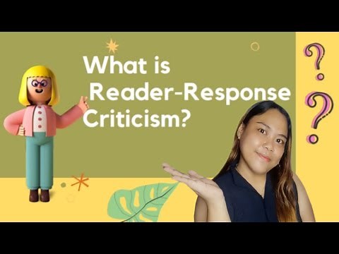 Reader-Response Criticism | What to look into? | Faye Lusica