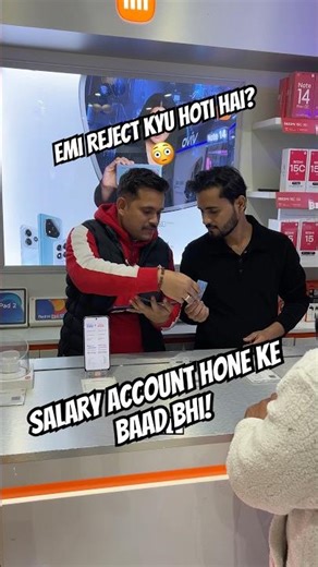EMI Reject Kyu Ho Jaati Hai?, Salary Account & EMI Card Hone Ke Baad Bhi | Real Store Truth #shorts