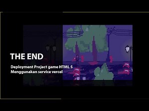 Deploy Project game HTML 5 FROM CONSTRUCT 3 TO VERCEL | THE END