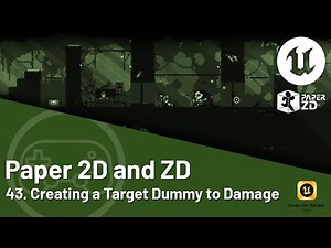 Unreal Engine 5 Tutorial - Paper 2D and ZD - 43. Creating a Target Dummy to test Damage Systems