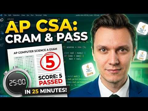 CRAM for your AP CSA EXAM in 25 mins