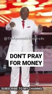 DON'T PRAY FOR MONEY BISHOP DAVID OYEDEPO 1