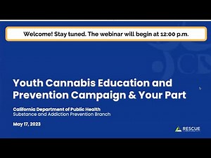 Youth Cannabis Education and Prevention Campaign & Your Part