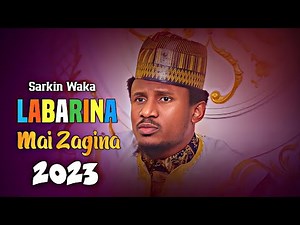 Sabuwar Wakar - Naziru Sarkin Waka - (Mai Zagina) Labarina Song 2024
