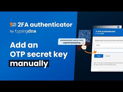 Add an OTP secret key manually - TypingDNA Authenticator