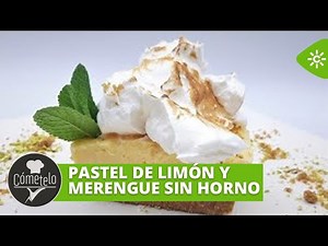 Cómetelo | Pastel de limón y merengue sin horno